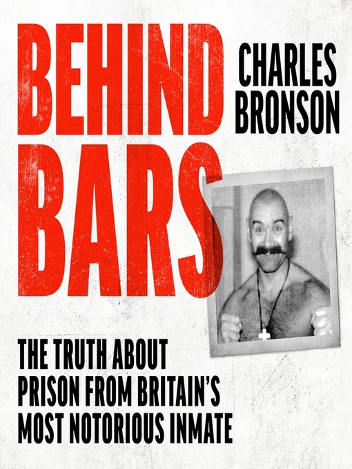 Title details for Behind Bars by Charles Bronson - Available